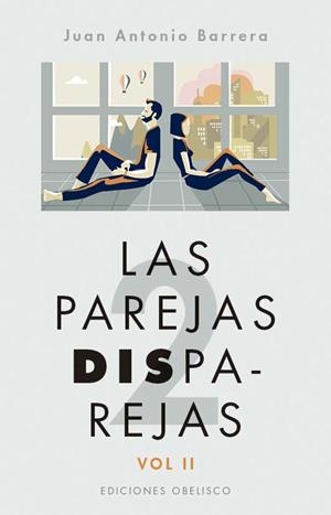 PAREJAS DISPAREJAS. VOL. II, LAS | 9788411720595 | BARRERA, JUAN ANTONIO | Llibreria Drac - Librería de Olot | Comprar libros en catalán y castellano online