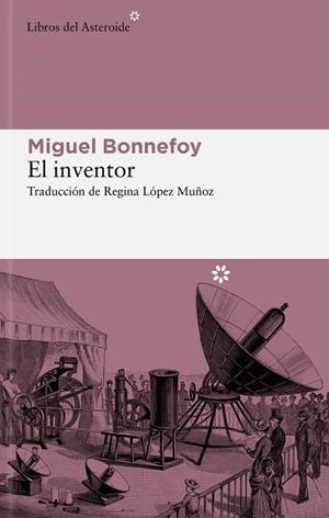 INVENTOR, EL | 9788419089663 | BONNEFOY, MIGUEL | Llibreria Drac - Llibreria d'Olot | Comprar llibres en català i castellà online