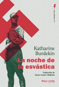 NOCHE DE LA ESVÁSTICA, LA | 9788419206510 | BURDEKIN, KATHARINE | Llibreria Drac - Librería de Olot | Comprar libros en catalán y castellano online