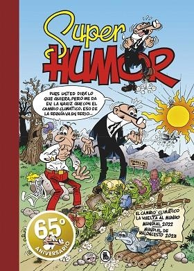 CAMBIO CLIMÁTICO, EL (SÚPER HUMOR MORTADELO 67)(67) | 9788402428769 | IBÁÑEZ, FRANCISCO | Llibreria Drac - Librería de Olot | Comprar libros en catalán y castellano online