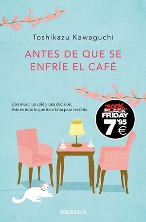 ANTES DE QUE SE ENFRÍE EL CAFÉ (EDICIÓN BLACK FRIDAY) (ANTES DE QUE SE ENFRÍE EL CAFÉ 1) | 9788466373876 | KAWAGUCHI, TOSHIKAZU | Llibreria Drac - Librería de Olot | Comprar libros en catalán y castellano online