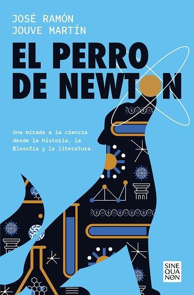 PERRO DE NEWTON, EL | 9788466675987 | JOUVÉ-MARTÍN, JOSÉ RAMÓN | Llibreria Drac - Librería de Olot | Comprar libros en catalán y castellano online
