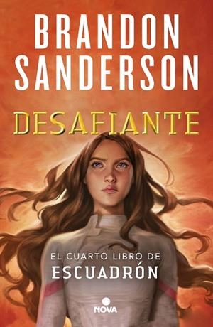 DESAFIANTE (ESCUADRÓN 4) | 9788419260000 | SANDERSON, BRANDON | Llibreria Drac - Librería de Olot | Comprar libros en catalán y castellano online