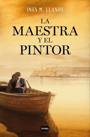 MAESTRA Y EL PINTOR, LA | 9788491298076 | LLANOS, INÉS M. | Llibreria Drac - Llibreria d'Olot | Comprar llibres en català i castellà online
