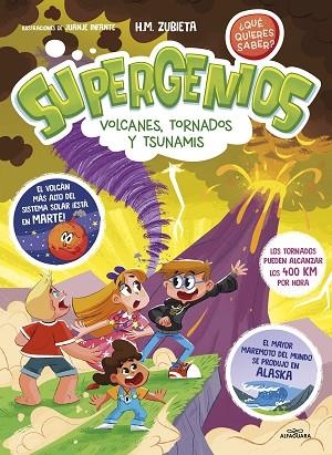 SUPERGENIOS. VOLCANES, TORNADOS Y TSUNAMIS | 9788419507587 | ZUBIETA, H. M. | Llibreria Drac - Librería de Olot | Comprar libros en catalán y castellano online