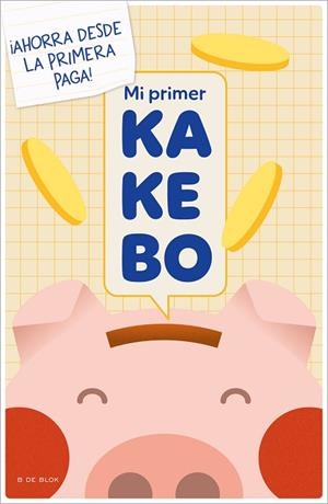 MI PRIMER KAKEBO | 9788419378989 | RONDA, MAGELA | Llibreria Drac - Librería de Olot | Comprar libros en catalán y castellano online