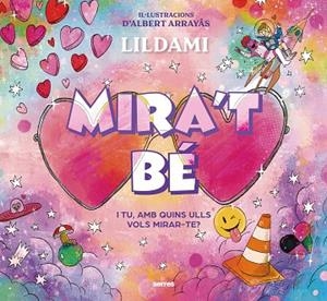 MIRA'T BE | 9788427240339 | LILDAMI | Llibreria Drac - Llibreria d'Olot | Comprar llibres en català i castellà online