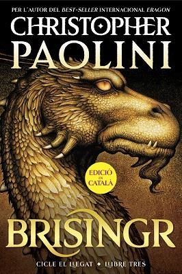 BRISINGR (CICLE EL LLEGAT 3) | 9788419965325 | PAOLINI, CHRISTOPHER | Llibreria Drac - Llibreria d'Olot | Comprar llibres en català i castellà online