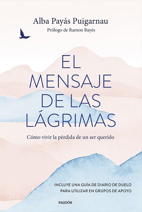 MENSAJE DE LAS LÁGRIMAS, EL | 9788449341571 | PAYÀS, ALBA | Llibreria Drac - Librería de Olot | Comprar libros en catalán y castellano online