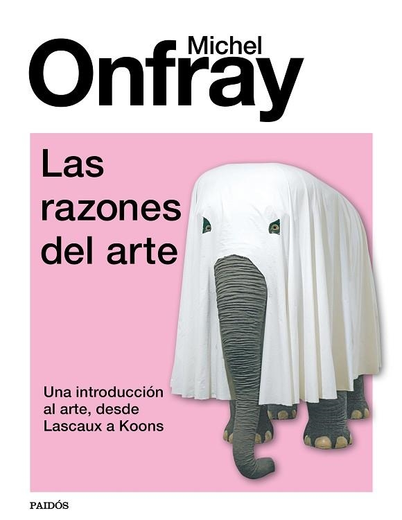 RAZONES DEL ARTE, LAS | 9788449341601 | ONFRAY, MICHEL | Llibreria Drac - Librería de Olot | Comprar libros en catalán y castellano online