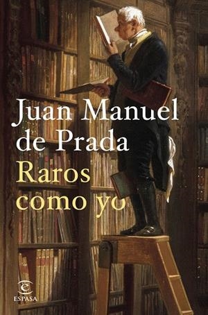 RAROS COMO YO | 9788467071276 | DE PRADA, JUAN MANUEL | Llibreria Drac - Librería de Olot | Comprar libros en catalán y castellano online