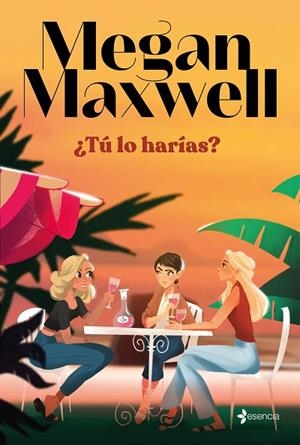 ¿TÚ LO HARÍAS? | 9788408279181 | MAXWELL, MEGAN | Llibreria Drac - Librería de Olot | Comprar libros en catalán y castellano online