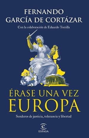 ÉRASE UNA VEZ EUROPA | 9788467071214 | GARCÍA DE CORTÁZAR, FERNANDO | Llibreria Drac - Llibreria d'Olot | Comprar llibres en català i castellà online