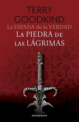 ESPADA DE LA VERDAD Nº 02/17, LA. LA PIEDRA DE LAS LÁGRIMAS | 9788445016275 | GOODKIND, TERRY | Llibreria Drac - Llibreria d'Olot | Comprar llibres en català i castellà online