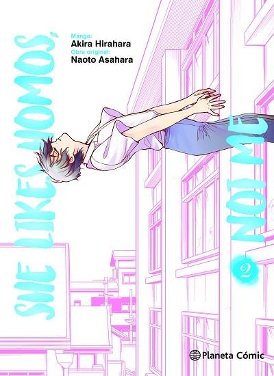 SHE LIKES HOMOS, NOT ME Nº 02/03 | 9788411128988 | ASAHARA, NAOTO; HIRAHARA, AKIRA | Llibreria Drac - Librería de Olot | Comprar libros en catalán y castellano online