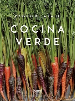 COCINA VERDE (EDICIÓN TAPA BLANDA) | 9788408280132 | DE LA CALLE, RODRIGO | Llibreria Drac - Llibreria d'Olot | Comprar llibres en català i castellà online