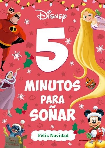 DISNEY. 5 MINUTOS PARA SOÑAR. FELIZ NAVIDAD | 9788419547439 | DISNEY | Llibreria Drac - Librería de Olot | Comprar libros en catalán y castellano online