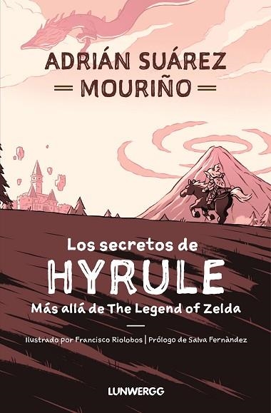 SECRETOS DE HYRULE, LOS | 9788419875112 | SUÁREZ, ADRIÁN | Llibreria Drac - Librería de Olot | Comprar libros en catalán y castellano online