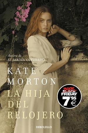 HIJA DEL RELOJERO, LA (EDICIÓN BLACK FRIDAY) | 9788466355360 | MORTON, KATE | Llibreria Drac - Librería de Olot | Comprar libros en catalán y castellano online