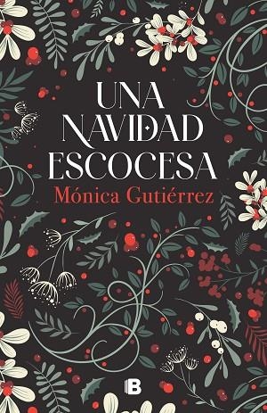 NAVIDAD ESCOCESA, UNA | 9788466676977 | GUTIÉRREZ, MÓNICA | Llibreria Drac - Librería de Olot | Comprar libros en catalán y castellano online