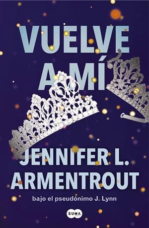 VUELVE A MÍ (TE ESPERARÉ 3) | 9788491298694 | ARMENTROUT, JENNIFER L. | Llibreria Drac - Llibreria d'Olot | Comprar llibres en català i castellà online