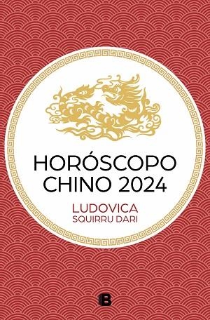 HORÓSCOPO CHINO 2024 | 9788466677486 | SQUIRRU, LUDOVICA | Llibreria Drac - Librería de Olot | Comprar libros en catalán y castellano online