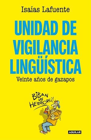 UNIDAD DE VIGILANCIA LINGÜÍSTICA | 9788403519534 | LAFUENTE, ISAÍAS | Llibreria Drac - Librería de Olot | Comprar libros en catalán y castellano online