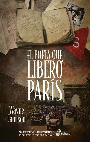 POETA QUE LIBERÓ PARÍS, EL | 9788435062299 | JAMISON, WAYNE | Llibreria Drac - Librería de Olot | Comprar libros en catalán y castellano online