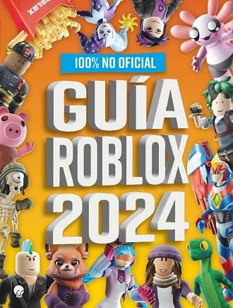GUÍA ROBLOX 2024 | 9788419472502 | AA.DD. | Llibreria Drac - Librería de Olot | Comprar libros en catalán y castellano online