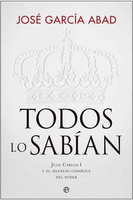 TODOS LO SABÍAN | 9788413846828 | GARCÍA ABAD, JOSÉ | Llibreria Drac - Librería de Olot | Comprar libros en catalán y castellano online
