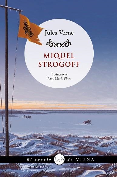 MIQUEL STROGOFF | 9788419474216 | VERNE, JULES | Llibreria Drac - Librería de Olot | Comprar libros en catalán y castellano online
