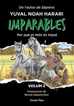 PER QUÈ EL MÓN ÉS INJUST (IMPARABLES 2) | 9788413896779 | HARARI, YUVAL NOAH | Llibreria Drac - Llibreria d'Olot | Comprar llibres en català i castellà online