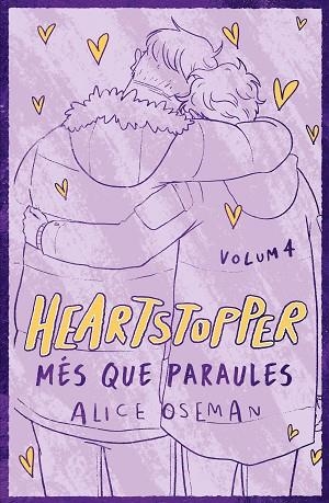 HEARTSTOPPER 4. MÉS QUE PARAULES. EDICIÓ ESPECIAL | 9788419150882 | OSEMAN, ALICE | Llibreria Drac - Librería de Olot | Comprar libros en catalán y castellano online