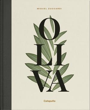 OLIVA | 9789876377768 | ZUCCARDI, MIGUEL | Llibreria Drac - Librería de Olot | Comprar libros en catalán y castellano online