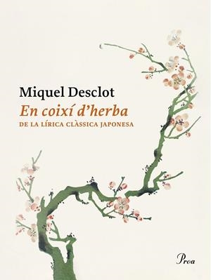EN COIXÍ D'HERBES | 9788419657374 | DESCLOT, MIQUEL | Llibreria Drac - Llibreria d'Olot | Comprar llibres en català i castellà online