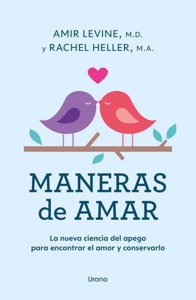 MANERAS DE AMAR | 9788418714313 | LEVINE, AMIR; HELLER, RACHEL | Llibreria Drac - Librería de Olot | Comprar libros en catalán y castellano online