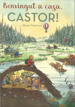 BENVINGUT A CASA, CASTOR | 9788447951543 | WEIGHTMAN, MAGNUS | Llibreria Drac - Librería de Olot | Comprar libros en catalán y castellano online