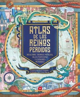 ATLAS DE LOS REINOS PERDIDOS | 9788498563504 | HAWKINS, EMILY | Llibreria Drac - Llibreria d'Olot | Comprar llibres en català i castellà online