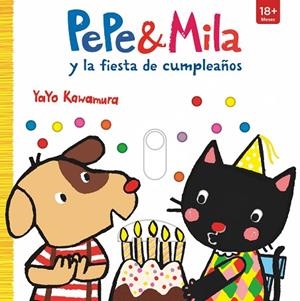 PEPE Y MILA Y LA FIESTA DE CUMPLEAÑOS | 9788498569131 | KAWAMURA, YAYO | Llibreria Drac - Llibreria d'Olot | Comprar llibres en català i castellà online