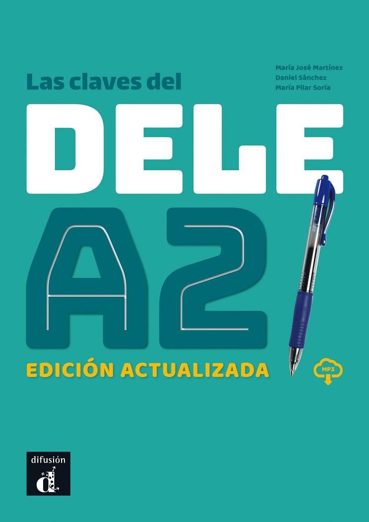 CLAVES DEL NUEVO DELE A2. ED. ACTUALIZADA, LAS | 9788417260699 | SORIA, Mª PILAR/MARTINEZ, Mª JOSÉ/SÁNCHEZ, DANIEL | Llibreria Drac - Librería de Olot | Comprar libros en catalán y castellano online