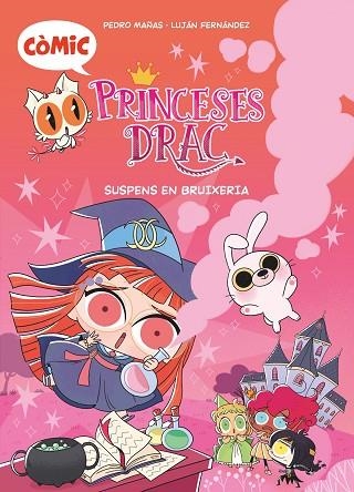 SUSPENS EN BRUIXERIA (PRINCESES DRAC COMIC) | 9788466156363 | MAÑAS, PEDRO | Llibreria Drac - Librería de Olot | Comprar libros en catalán y castellano online
