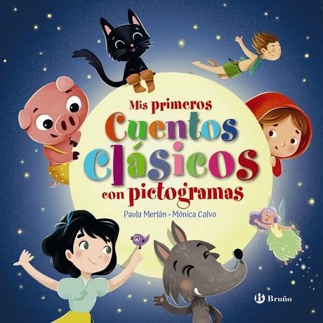 MIS PRIMEROS CUENTOS CLÁSICOS CON PICTOGRAMAS | 9788469669778 | MERLÁN, PAULA | Llibreria Drac - Librería de Olot | Comprar libros en catalán y castellano online