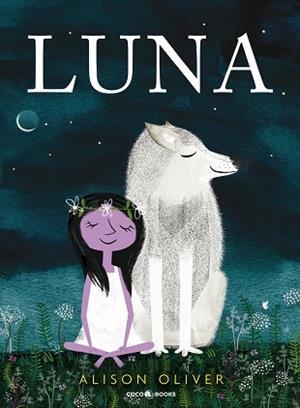 LUNA | 9788494913693 | OLIVER, ALISON | Llibreria Drac - Llibreria d'Olot | Comprar llibres en català i castellà online