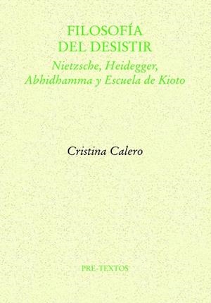 FILOSOFÍA DEL DESISTIR | 9788419633491 | CALERO, CRISTINA | Llibreria Drac - Librería de Olot | Comprar libros en catalán y castellano online