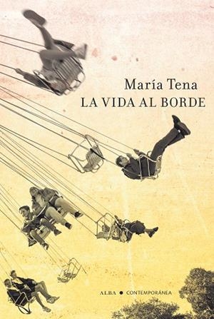 VIDA AL BORDE, LA | 9788411780278 | TENA, MARIA | Llibreria Drac - Llibreria d'Olot | Comprar llibres en català i castellà online