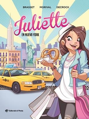 JULIETTE EN NUEVA YORK | 9788418664946 | BRASSET, ROSE-LINE | Llibreria Drac - Llibreria d'Olot | Comprar llibres en català i castellà online