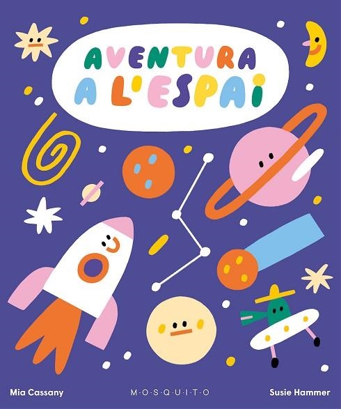 AVENTURA A L'ESPAI | 9788419095374 | CASSANY, MIA | Llibreria Drac - Librería de Olot | Comprar libros en catalán y castellano online