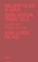 MEJOR OLER A MAR | 9788419483362 | ISLAS, ANA LUISA | Llibreria Drac - Librería de Olot | Comprar libros en catalán y castellano online