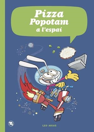 PIZZA POPOTAM A L'ESPAI | 9788413714981 | ARIAS, LEO | Llibreria Drac - Llibreria d'Olot | Comprar llibres en català i castellà online