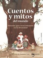 CUENTOS Y MITOS DEL MUNDO | 9788412675283 | ZUZANNA CELEJ | Llibreria Drac - Librería de Olot | Comprar libros en catalán y castellano online
